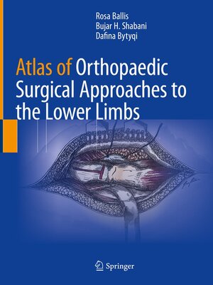 cover image of Atlas of Orthopaedic Surgical Approaches to the Lower Limbs